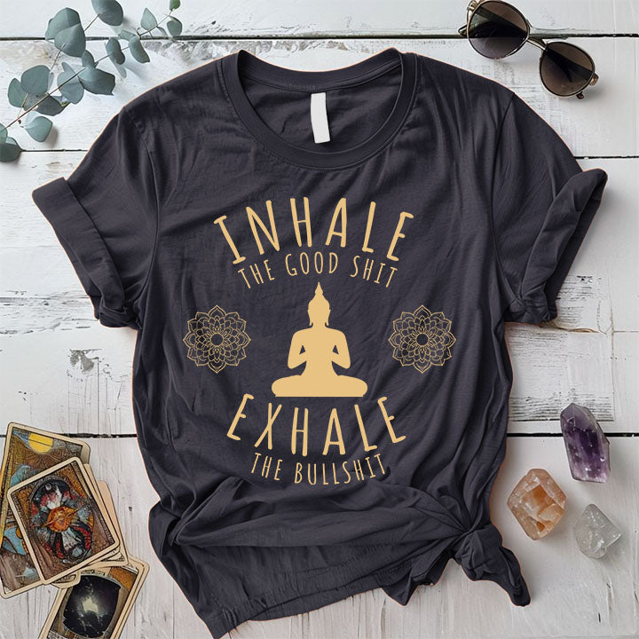 Inhale The Good Shit T Shirt Dark Heather Grey Mockup